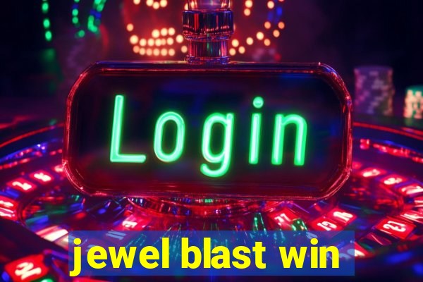 jewel blast win